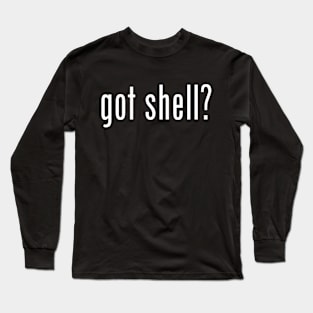 got shell? 90s throwback inspired simple & elegant graphic Long Sleeve T-Shirt